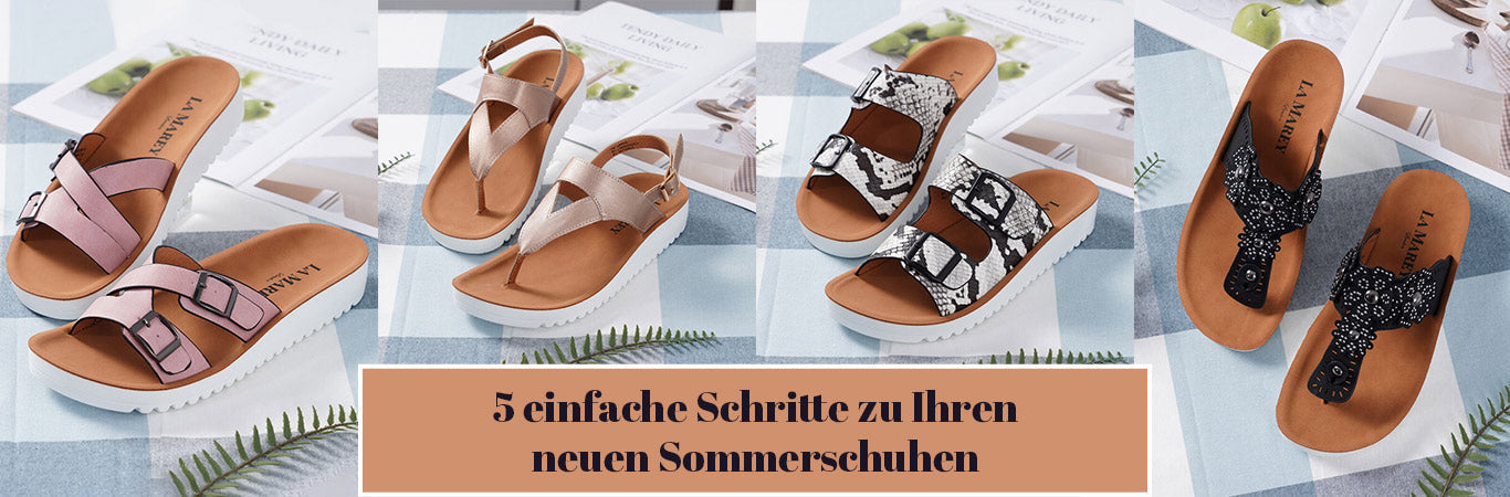 5 einfache Schritte zu Ihren neuen Sommerschuhen