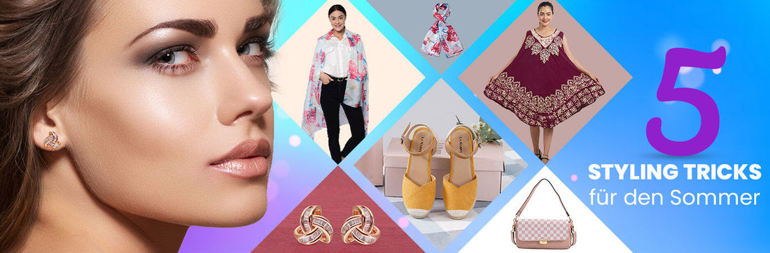 5 Styling Tricks für den Sommer