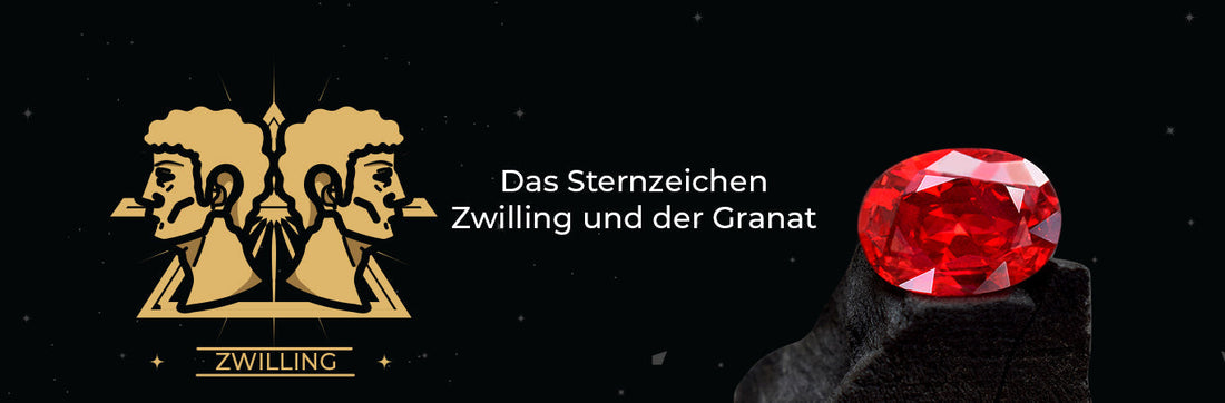 Das Sternzeichen Zwilling und der Granat: Eine Verbindung von Lebhaftigkeit und Leidenschaft
