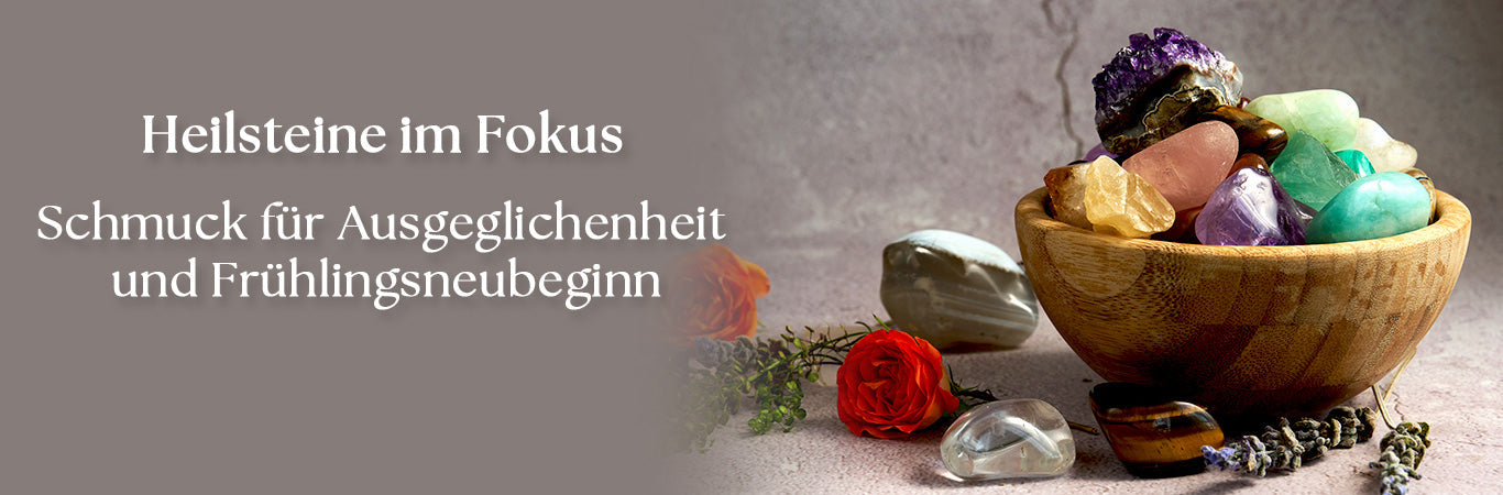 Edle Steine für einen strahlenden Frühling: Heilsteine als Schmuck für Ausgeglichenheit und Neubeginn
