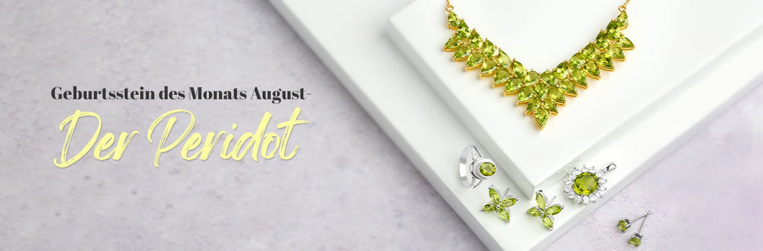 Geburtsstein des Monats August - der Peridot