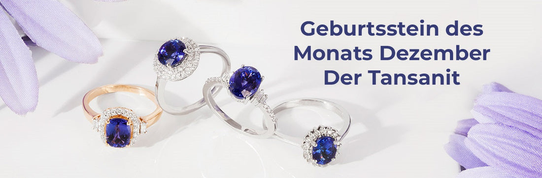 Geburtsstein des Monats Dezember Der Tansanit