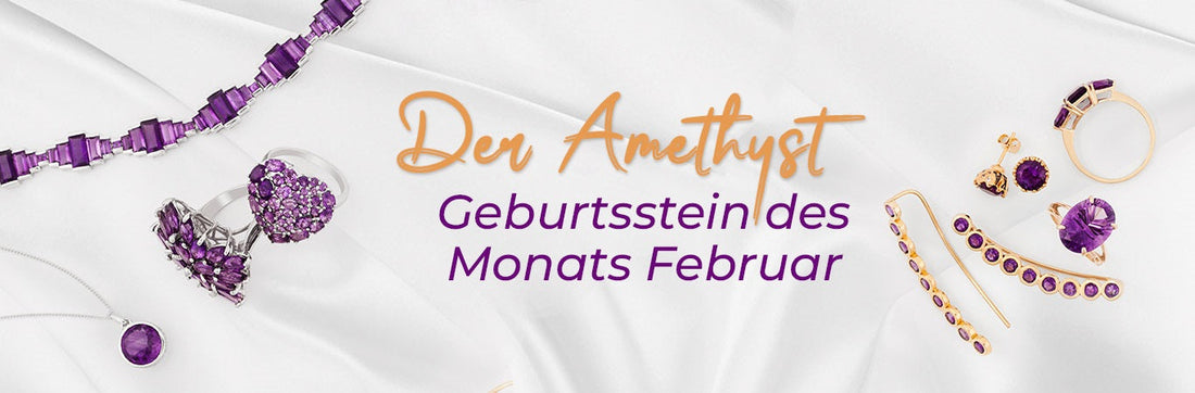 Geburtsstein des Monats Februar-Der Amethyst