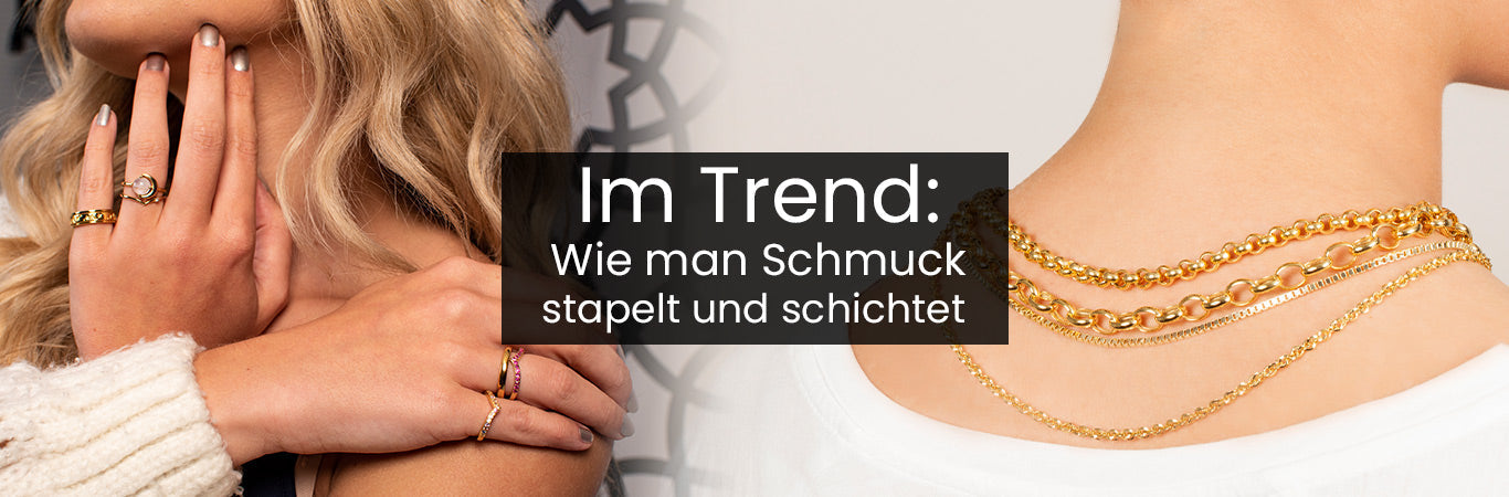 Im Trend: Wie man Schmuck stapelt und schichtet