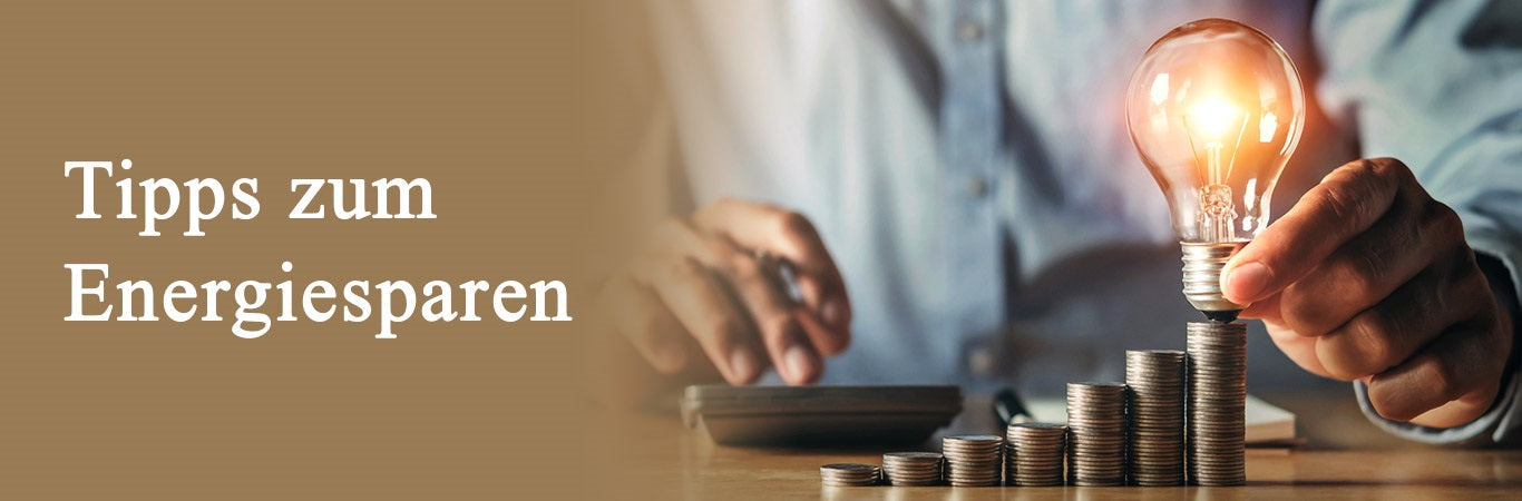 Tipps zum Energiesparen