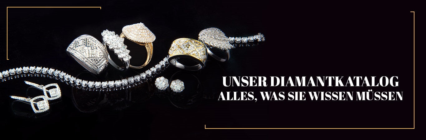 Unser Diamantkatalog Alles, was Sie wissen müssen
