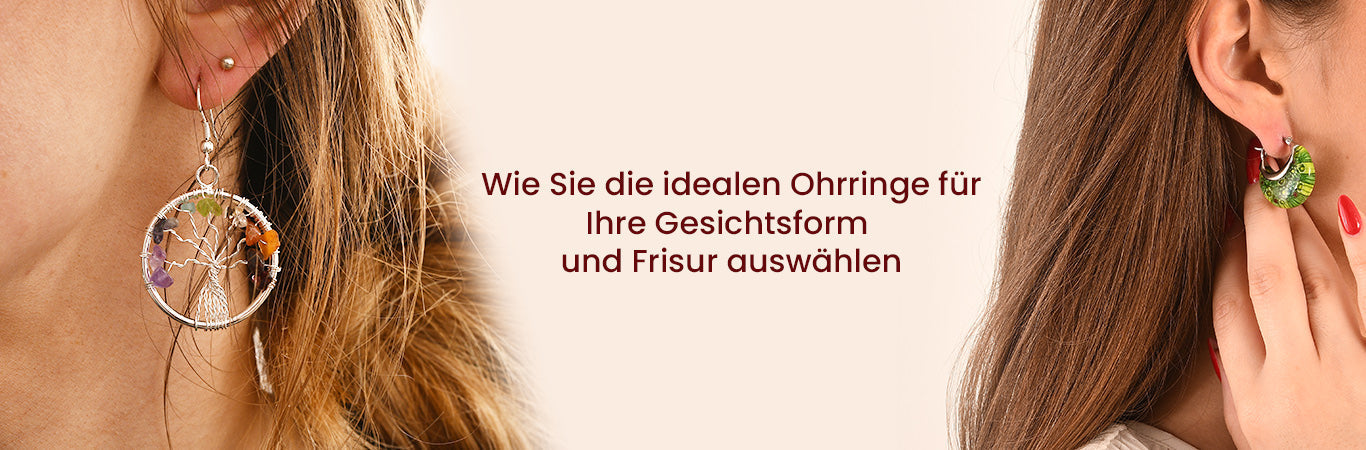 Wie Sie die idealen Ohrringe für Ihre Gesichtsform und Frisur auswählen
